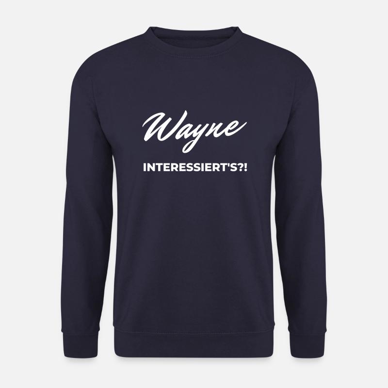 Wayne Interessiert's?! FUN WEAR - Unisex Pullover - Navy