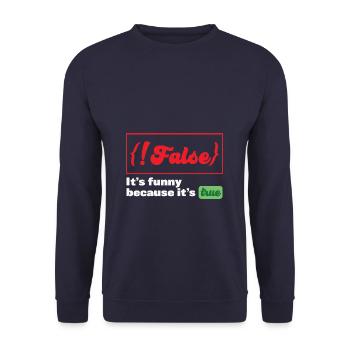 False it's funny because it's true Programmer - Unisex Pullover - Navy - Vorne - Alina (178cm) & Michal (187cm)