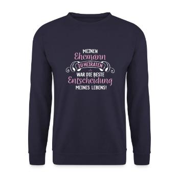 zu heiraten war die beste Entscheidung - Unisex Pullover - Navy - Vorne - Alina (178cm) & Michal (187cm)