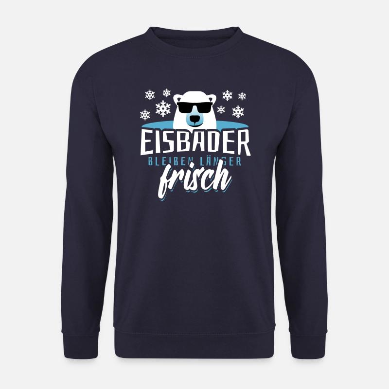 Eisbader bleiben länger frisch - Eisbaden Spruch - Unisex Pullover - Navy