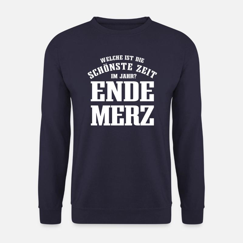 Die schönste Zeit im Jahr - Ende Merz - Wahl 2025 - Unisex Pullover - Navy