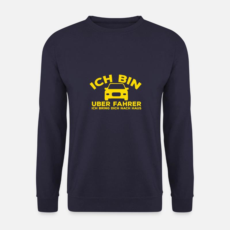 I'm an Uber driver - Unisex Sweatshirt - navy