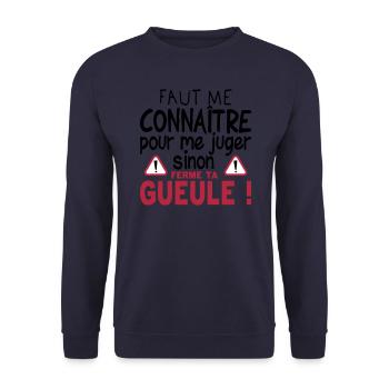 citation connaitre juger ferme ta gueule - Sweat-shirt Unisexe - marine - Devant - Alina (178cm) & Michal (187cm)