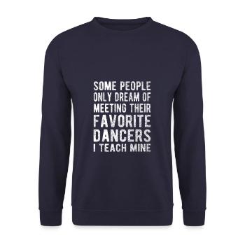 Dance Teacher Favorite Dancer Lessons - Unisex Sweatshirt - navy - Front - Alina (178cm) & Michal (187cm)