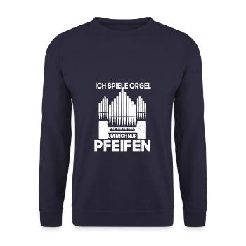 Ich Spiele Orgel Um Mich Nur Pfeifen Orgelspieler - Unisex Pullover - Navy - Vorne - Alina (178cm) & Michal (187cm)