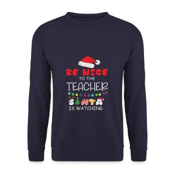 Be Nice to the Teacher Santa is Watching - Unisex Sweatshirt - navy - Front - Alina (178cm) & Michal (187cm)