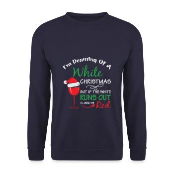 I'm Dreaming of a White Christmas but if the white - Unisex Sweatshirt - navy - Front - Alina (178cm) & Michal (187cm)