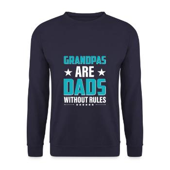 Dad Father Grandpas are Dads without Rules - Unisex Sweatshirt - navy - Front - Alina (178cm) & Michal (187cm)