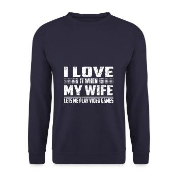 I Love it When My Wife Lets Me Play Video Games - Unisex Pullover - Navy - Vorne - Alina (178cm) & Michal (187cm)