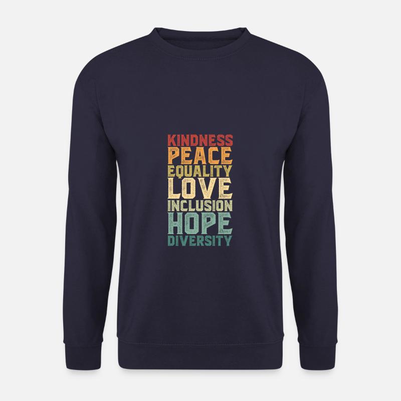 Menschlich Frieden Gleichheit Freundlichkeit - Unisex Pullover - Navy
