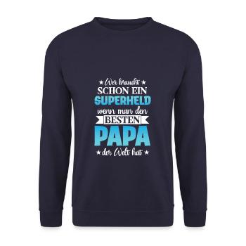 Wer Braucht Schon Ein Superheld Wenn Man Den - Unisex Pullover - Navy - Vorne - Alina (178cm) & Michal (187cm)