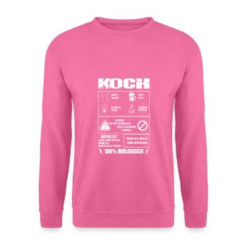 KOCH Spruch Beruf Sarkasmus Lustig Humor - Unisex Pullover - Pink - Vorne