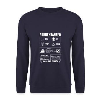 BÜHNENTÄNZER Spruch Beruf Sarkasmus Lustig Humor - Unisex Pullover - Navy - Vorne - Alina (178cm) & Michal (187cm)