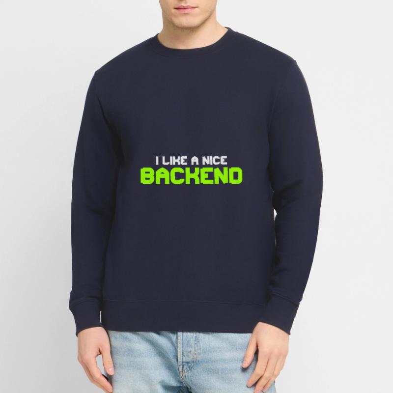 I like a Nice Backend Software Programmer Nerd Unisex Pullover