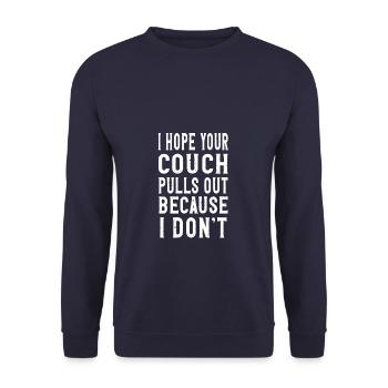 I Hope Your Couch Pulls Out Because I Don't Adult - Unisex Pullover - Navy - Vorne - Alina (178cm) & Michal (187cm)
