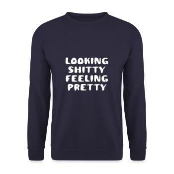 Avoir l’air merdique Se sentir jolie citation drôle - Sweat-shirt Unisexe - marine - Devant - Alina (178cm) & Michal (187cm)