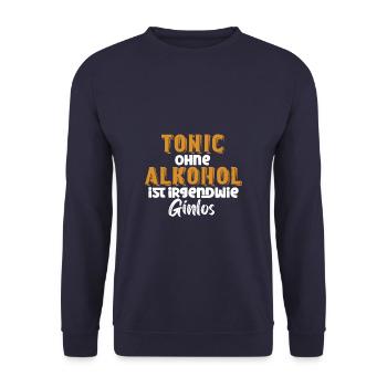 Tonic Ohne Alkohol ist Irgendwie Ginlos Gin - Unisex Pullover - Navy - Vorne - Alina (178cm) & Michal (187cm)