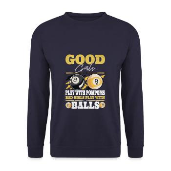 Good Girls play with Pompoms bad girls play with - Unisex Pullover - Navy - Vorne - Alina (178cm) & Michal (187cm)