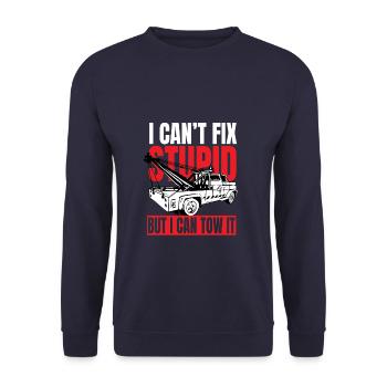 I can't fix stupid but i can tow it - Unisex Sweatshirt - navy - Front - Alina (178cm) & Michal (187cm)