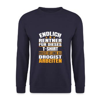 Endlich Rente 2023 Ruhestand Beruf Drogist - Unisex Pullover - Navy - Vorne - Alina (178cm) & Michal (187cm)