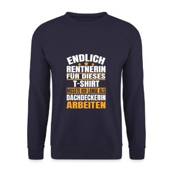 Endlich Rente 2023 Ruhestand Beruf Dachdeckerin - Unisex Pullover - Navy - Vorne - Alina (178cm) & Michal (187cm)