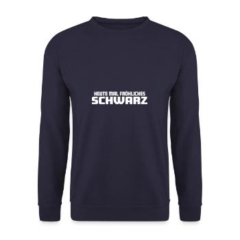 Heute mal fröhliches Schwarz - Unisex Pullover - Navy - Vorne - Alina (178cm) & Michal (187cm)