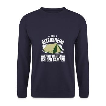 Das Altersheim kann warten, ich geh Campen!" - - Unisex Pullover - Navy - Vorne - Alina (178cm) & Michal (187cm)