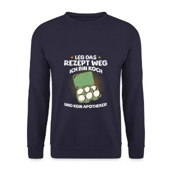 Rangez la recette Je suis cuisinier et non pharmacien - Sweat-shirt Unisexe - marine - Devant - Alina (178cm) & Michal (187cm)