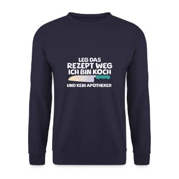Rangez la recette Je suis cuisinier et non pharmacien - Sweat-shirt Unisexe - marine - Devant - Alina (178cm) & Michal (187cm)