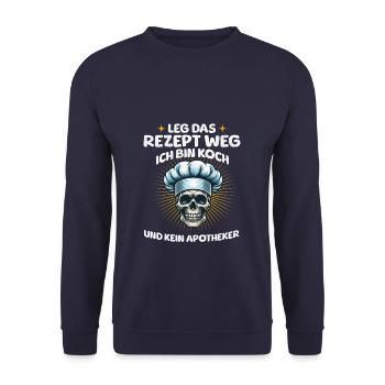 Rangez la recette Je suis cuisinier et non pharmacien - Sweat-shirt Unisexe - marine - Devant - Alina (178cm) & Michal (187cm)