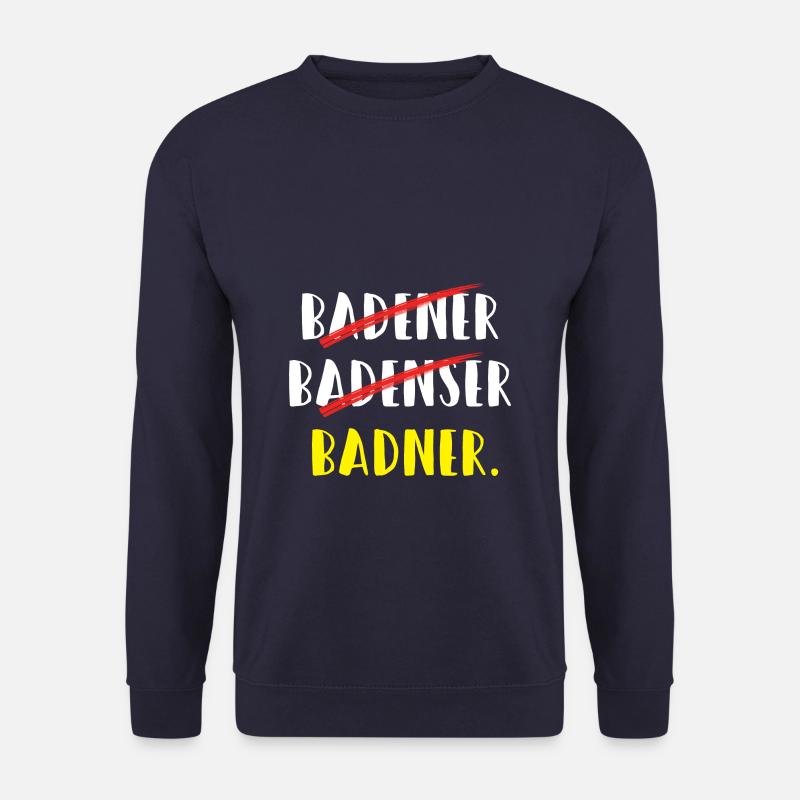 Badner Badisch aus Baden-Wuerttemberg Südbaden - Unisex Pullover - Navy