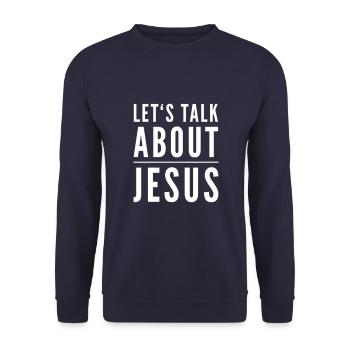 Let's Talk About Jesus - Unisex Sweatshirt - navy - Front - Alina (178cm) & Michal (187cm)