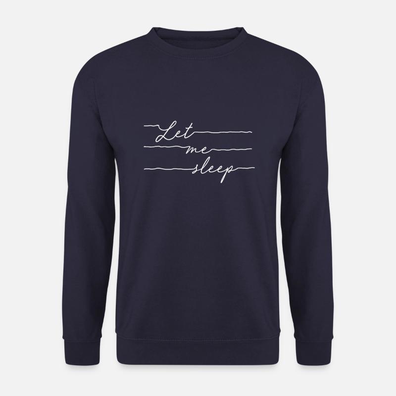 Sleeping saying - Unisex Sweatshirt - navy