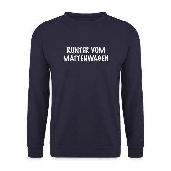 RUNTER VOM MATTENWAGEN Lustiger Spruch Lehrer - Unisex Pullover - Navy - Vorne - Alina (178cm) & Michal (187cm)