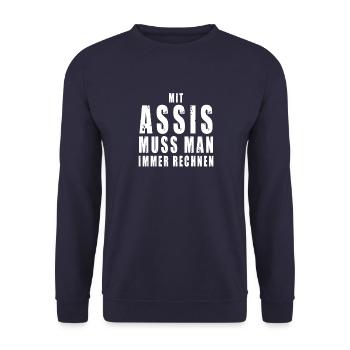 Mit Assis muss man immer rechnen Asozial Spruch - Unisex Pullover - Navy - Vorne - Alina (178cm) & Michal (187cm)