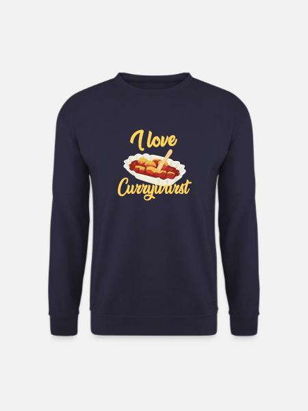 I love Currywurst Bratwurst Fast Food Imbiss - Unisex Pullover - Navy