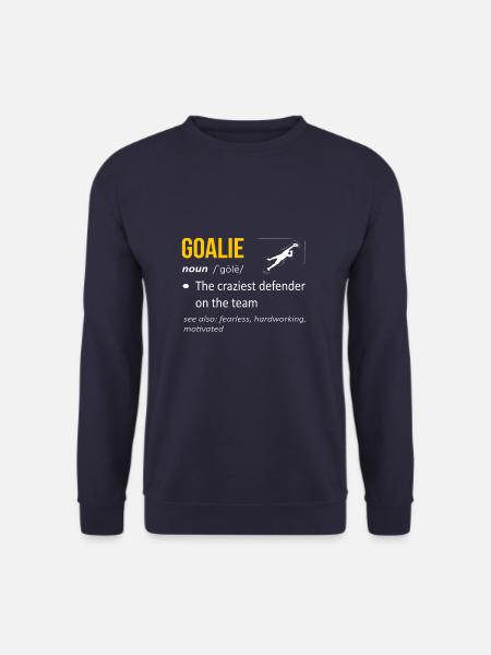 Goalie, goalie shirts and hoodies - Unisex Sweatshirt - navy