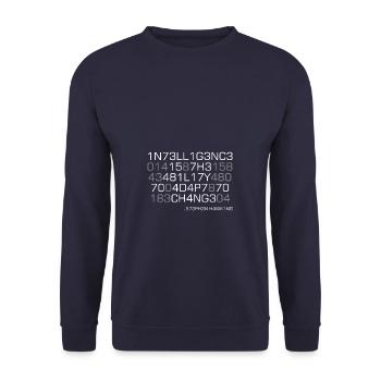 Intelligence is the ability to adapt to change! - Unisex Sweatshirt - navy - Front - Alina (178cm) & Michal (187cm)