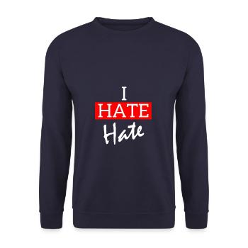 I Hate Hate T-Shirt - Unisex Sweatshirt - navy - Front - Alina (178cm) & Michal (187cm)