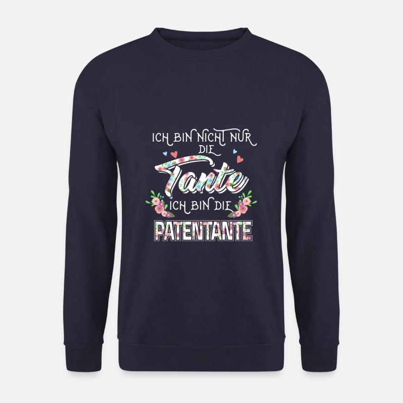 Tante Patentante Patenkind Taufpate Taufpatin - Unisex Pullover - Navy