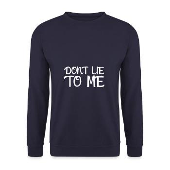 Dont lie to me - Do not lie to me - T-shirt - Unisex Sweatshirt - navy - Front - Alina (178cm) & Michal (187cm)