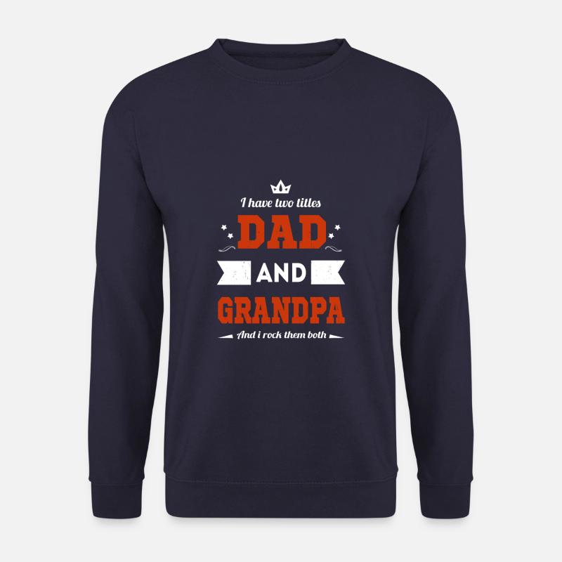Vater und Großvater, Dad und Opa, Geschenk Idee - Unisex Pullover - Navy