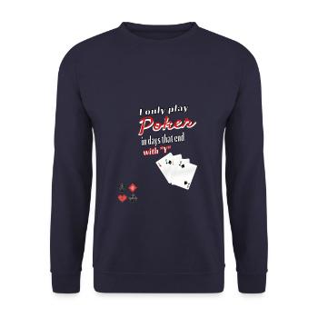 Ich spiele Poker nur an Tagen, die mit Y enden - Unisex Pullover - Navy - Vorne - Alina (178cm) & Michal (187cm)