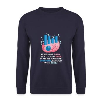 Si tout nous avons des opinions Analyste Data Science - Sweat-shirt Unisexe - marine - Devant - Alina (178cm) & Michal (187cm)