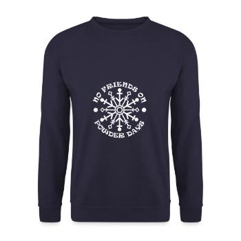 No Friends on Powder Days Skifahren Tiefschnee - Unisex Pullover - Navy - Vorne - Alina (178cm) & Michal (187cm)