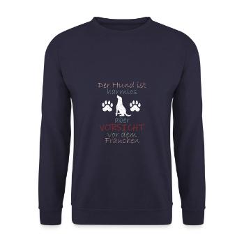 Der Hund ist harmlos, Vorsicht vor dem Frauchen! - Unisex Pullover - Navy - Vorne - Alina (178cm) & Michal (187cm)