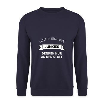 Lehrer sind wie Junkies Grammatik Deutschlehrer - Unisex Pullover - Navy - Vorne - Alina (178cm) & Michal (187cm)
