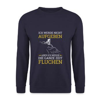Ich Werde Nicht Aufgeben Aber Fluchen Berge - Unisex Pullover - Navy - Vorne - Alina (178cm) & Michal (187cm)