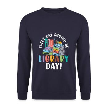 Every Day Should be Library Day Reading Books - Sweat-shirt Unisexe - marine - Devant - Alina (178cm) & Michal (187cm)