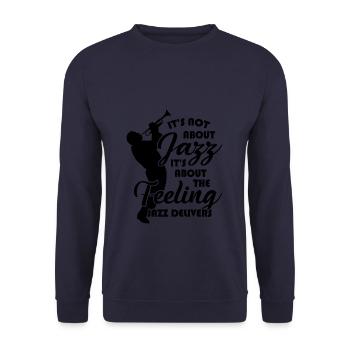 Jazz is the music of the rhythmic man - Unisex Sweatshirt - navy - Front - Alina (178cm) & Michal (187cm)